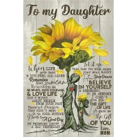 ZMKDLL Art Tin Sign Sunflower Poster Art to My Daughter Life Gave Me The Gift of You Love Mom Metal Wall Panel 8x12 Inch