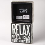 Primitives by Kathy 25172 Pinstriped Trimmed Box Sign 5-Inch by 5-Inch Relax We're All Crazy