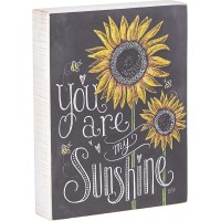 Primitives by Kathy Chalk Sign Sunflowers You Are My Sunshine 26853